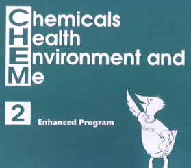 Chem 2: Chemicals Health Environment and Me