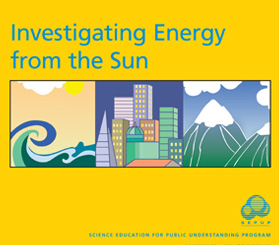 Investigating Energy from the Sun